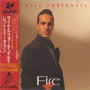 Michael Fortunati - Fire (Fortunati's 3rd)