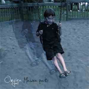 Omyiga - Maiwea Park EP