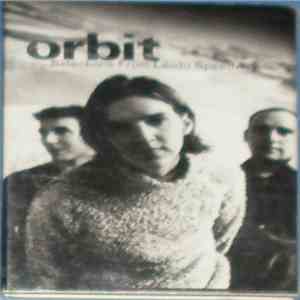 Orbit  - Selections From Libido Speedway
