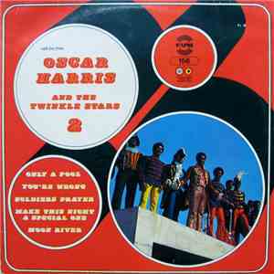 Oscar Harris And The Twinkle Stars - Oscar Harris And The Twinkle Stars 2