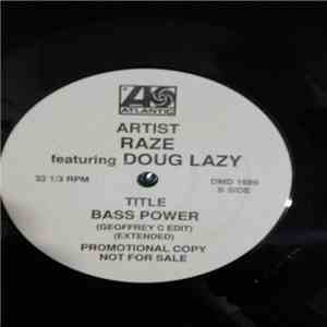 Raze Featuring Doug Lazy - Bass Power