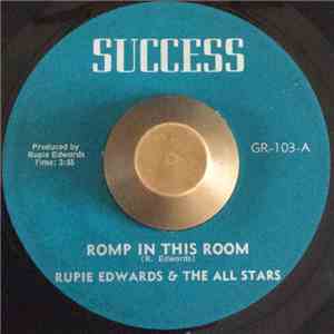Rupie Edwards & The All Stars / Rupie Edwards' All Stars - Romp In This Room / Another Pleasure