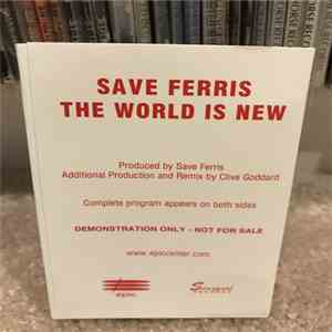 Save Ferris - The World Is New
