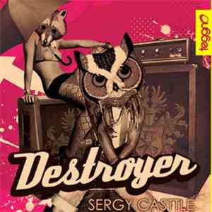 Sergy Casttle - Destroyer