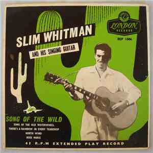 Slim Whitman And His Singing Guitar - Song Of The Wild