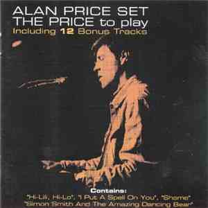The Alan Price Set - The Price To Play