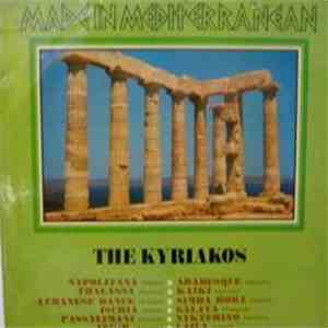 The Kyriakos - Made In Mediterranean