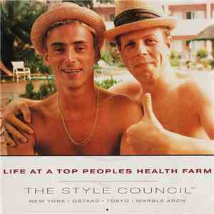The Style Council - Life At A Top Peoples Health Farm