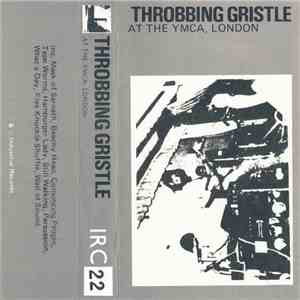 Throbbing Gristle - At The YMCA, London