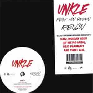 UNKLE Feat Ian Brown - Reign