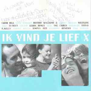 Various - Ik Vind Je Lief X