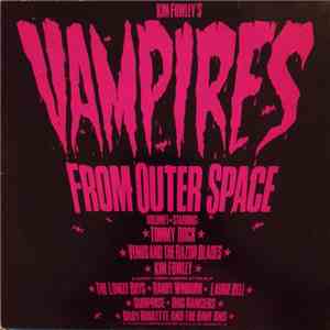 Various - Kim Fowley's Vampires From Outer Space