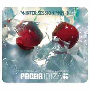 Various - Pacha Ibiza Winter Sessions Vol. 3