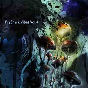 Various - Psyshark Vibes 4