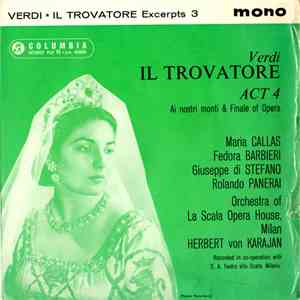 Verdi, Callas, di Stefano, Barbieri, Panerai, Orchestra Del Teatro Alla Scala, von Karajan - Il Trovatore - Excerpts 3