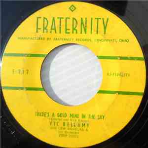 Vic Bellamy With Lew Douglas & His Orchestra - There's A Gold Mine In The Sky / Weepin' Sneakin' And A Creepin'