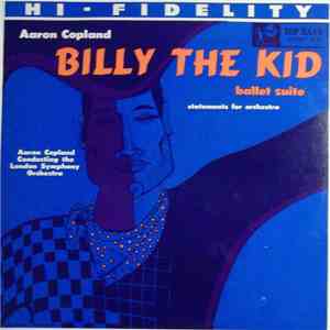 Aaron Copland conducting The London Symphony Orchestra - Billy The Kid - Ballet Suite / Statements For Orchestra