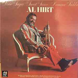 Al Hirt - Raw Sugar/Sweet Sauce/Banana Puddin'