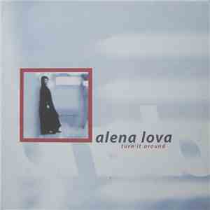 Alena Lova - Turn It Around