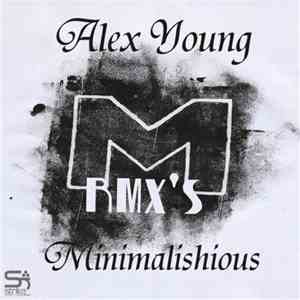 Alex Young  - Minimalishious "The Remixes"
