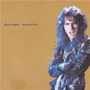 Alice Cooper  - House Of Fire