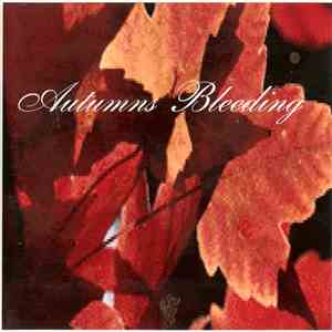Autumns Bleeding - Autumns Bleeding