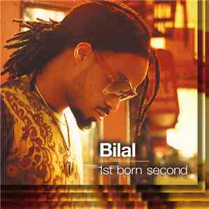 Bilal - 1st Born Second