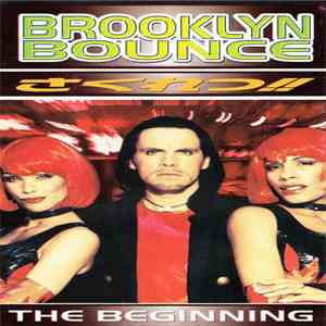 Brooklyn Bounce - The Beginning