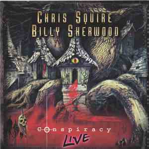 Chris Squire, Billy Sherwood - Conspiracy Live