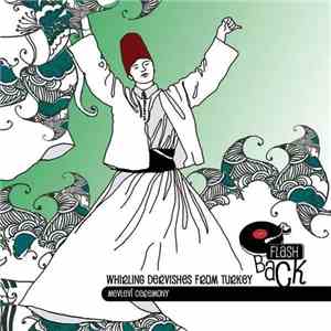 Confrérie Halvèti / Cercle "Nureddin Cerrahï Türbesi Ve Mesçidi Koruma Dernègi" - Whirling Dervishes From Turkey - Mevlevî Ceremony