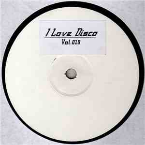 Dave Kurtis / Rodeofunk - I Love Disco Vol. 10