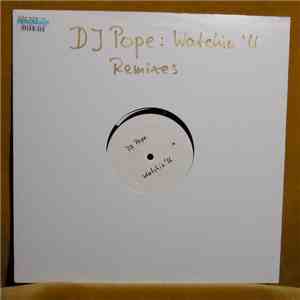 DJ Pope Feat. Una - Watching You