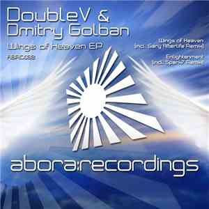 DoubleV & Dmitry Golban - Wings Of Heaven EP