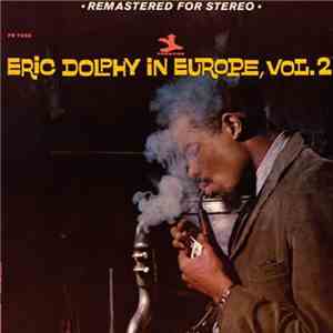 Eric Dolphy - In Europe, Vol. 2