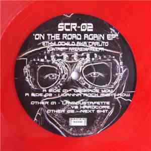 Ethylochild AKA Carlito  - On The Road Again EP