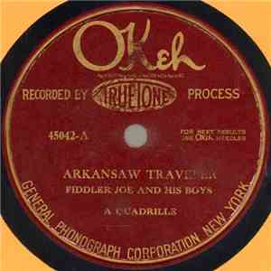 Fiddler Joe And His Boys - Arkansaw Traveler / Turkey In The Straw
