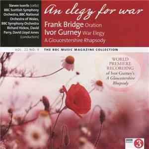 Frank Bridge, Ivor Gurney - An Elegy For War