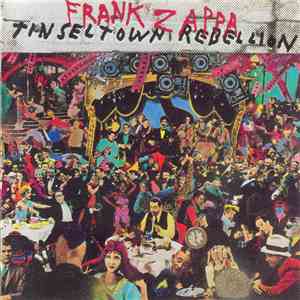 Frank Zappa - Tinseltown Rebellion