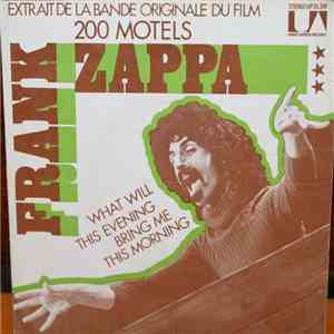 Frank Zappa - What Will This Evening Bring Me This Morning?
