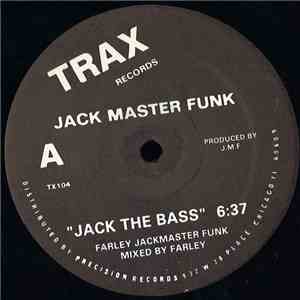 Jack Master Funk / Jack Master Dick - Jack The Bass / Jack The Dick