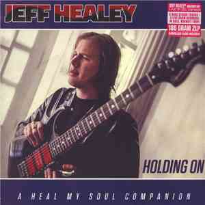 Jeff Healey - Holding On