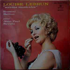 Louise Lebrun, Jean-Paul Sevilla - Soirées Musicales