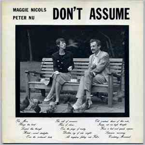 Maggie Nicols & Peter Nu - Don't Assume