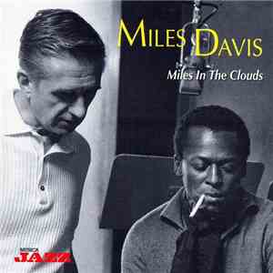 Miles Davis - Miles In The Clouds