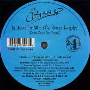 Ms. Sassi - In Here Ta Nite (Da Sassi Reply) (Deez Boyz Be Paying)