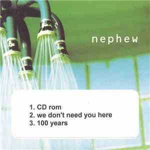 Nephew - We Don't Need You Here