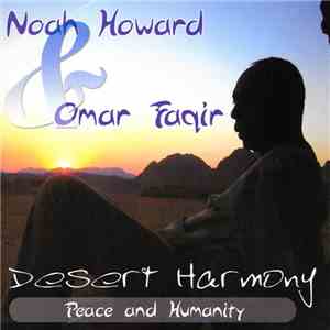 Noah Howard & Omar Faqir - Desert Harmony - Peace And Humanity