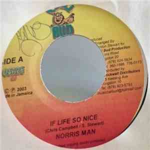 Norris Man - If Life So Nice