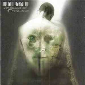 Omnium Gatherum - Spirits And August Light / Steal The Light