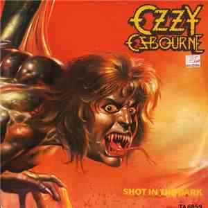 Ozzy Osbourne - Shot In The Dark